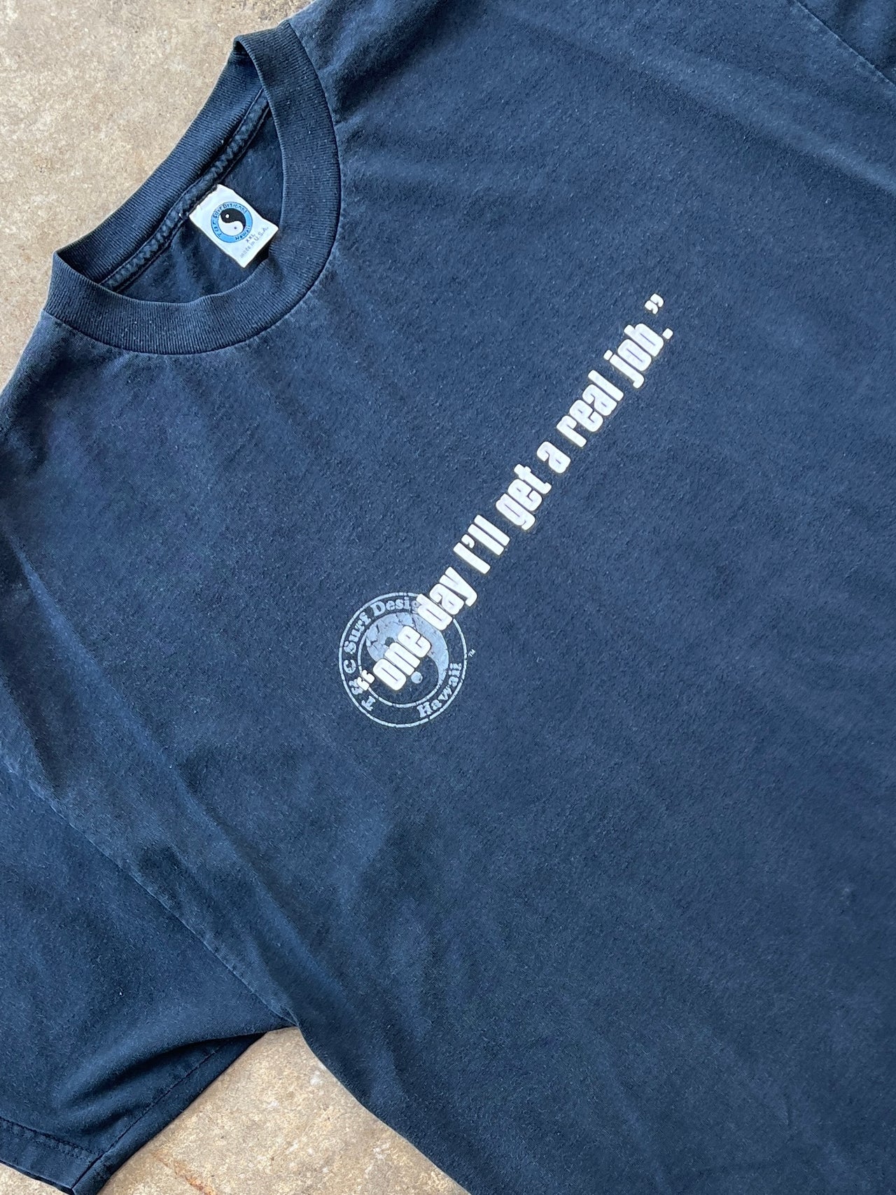 2000s Surf Shop One Day I'll Get A Real Job Tee