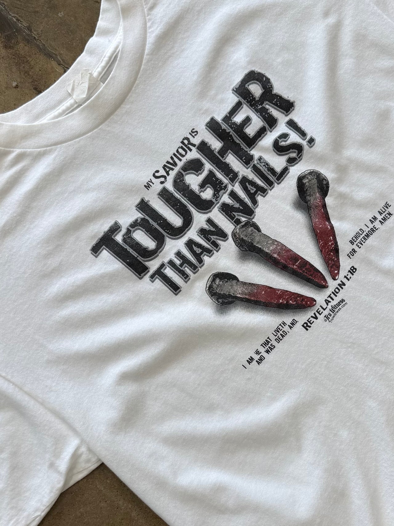 Tru Witness Revelation Savior Tougher Than Nails Jesus Religious Tee