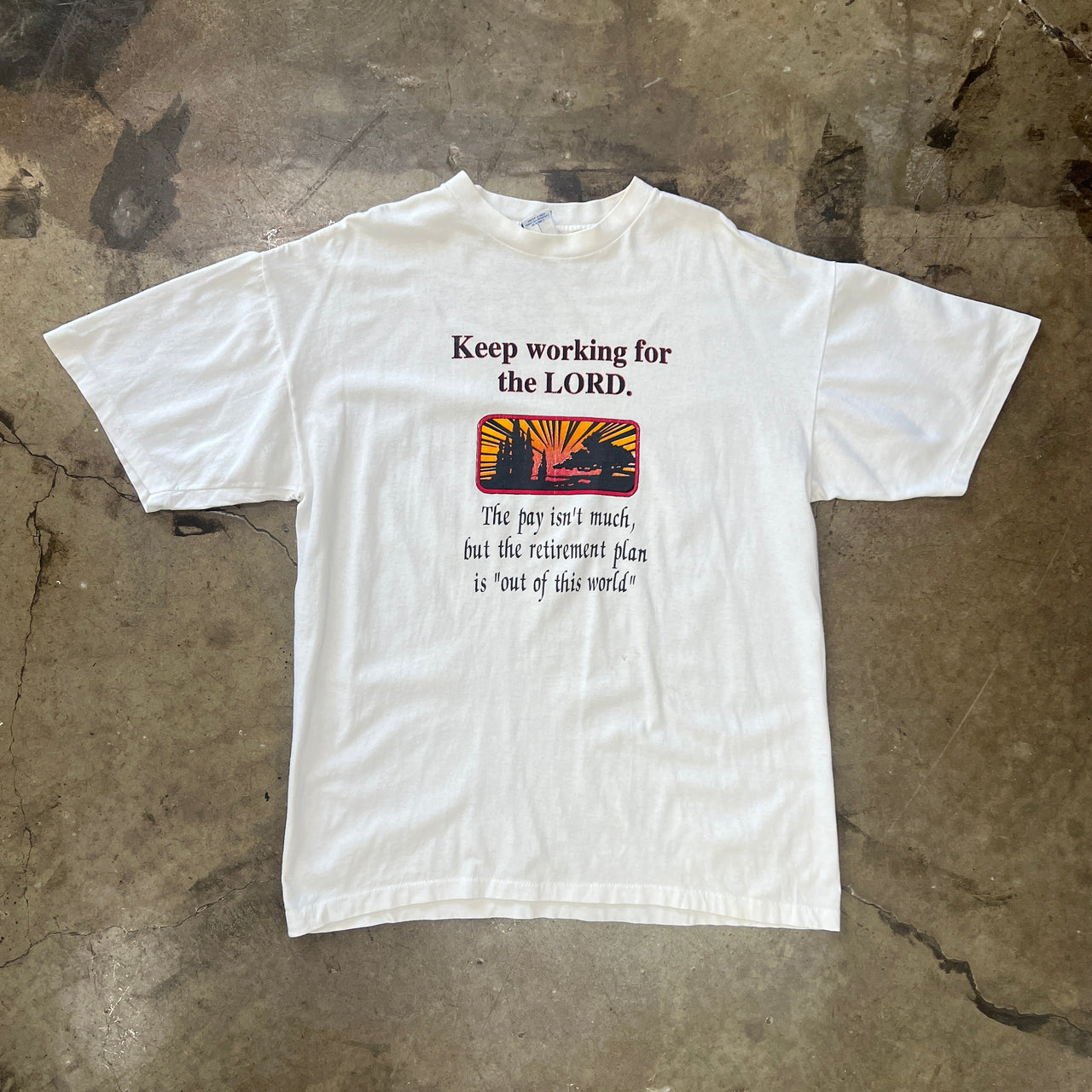 Working For the Lord Religious Jesus Single Stitch Tee