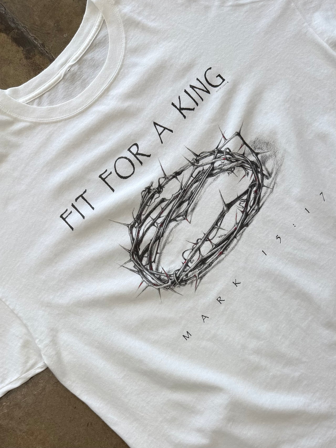 Crown of Throns Fit For a King Jesus Religious Tee