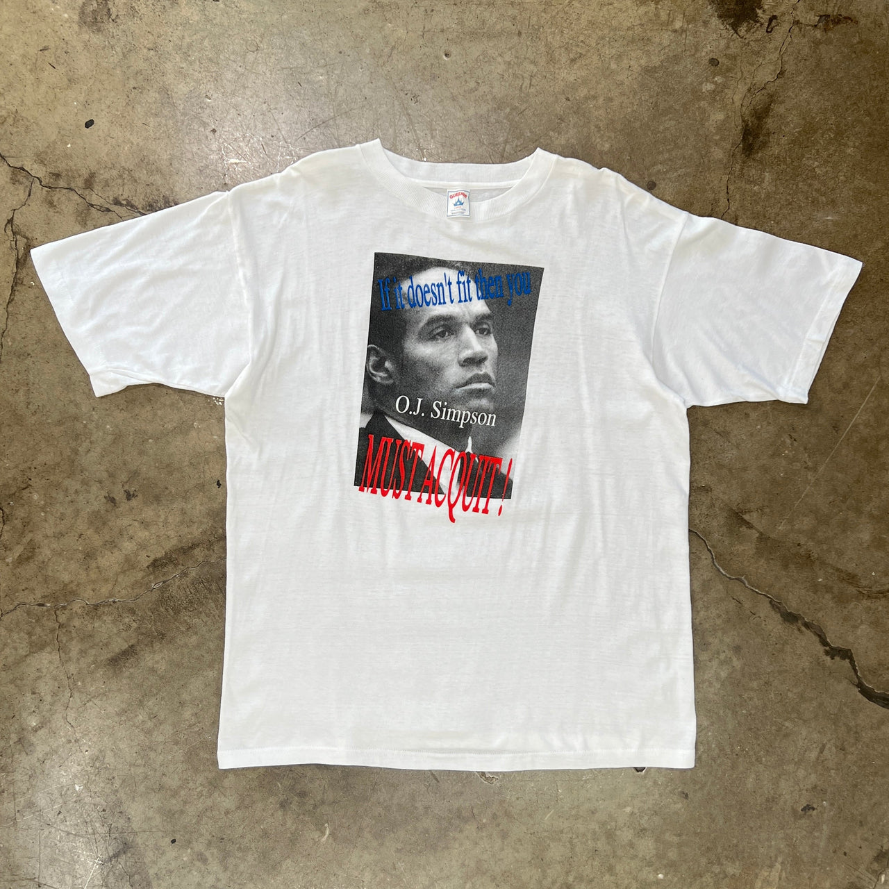 OJ Simpson Glove Doesn't Fit then you Must Acquit Trail Not Guilty Tee