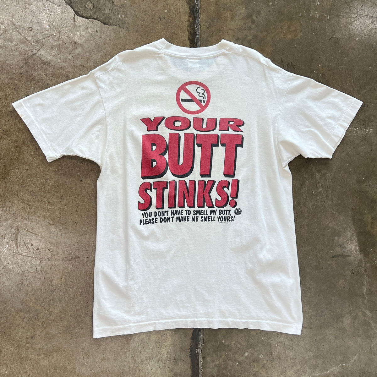 No Smoking Your Butt Smells Social Tee
