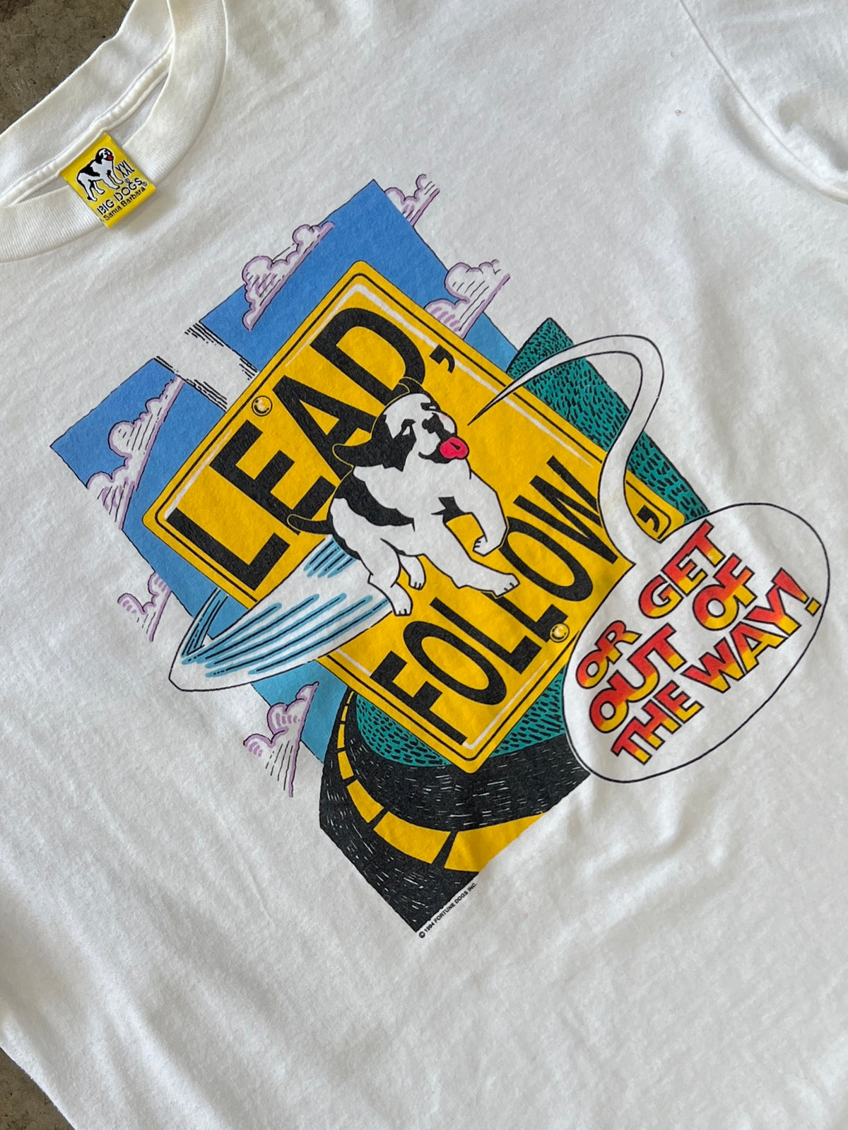 1994 Big Dogs Lead Follow Out of the Way Tee