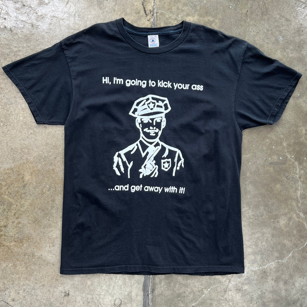 Police ACAB Kick Your Ass Get Away With It Tee