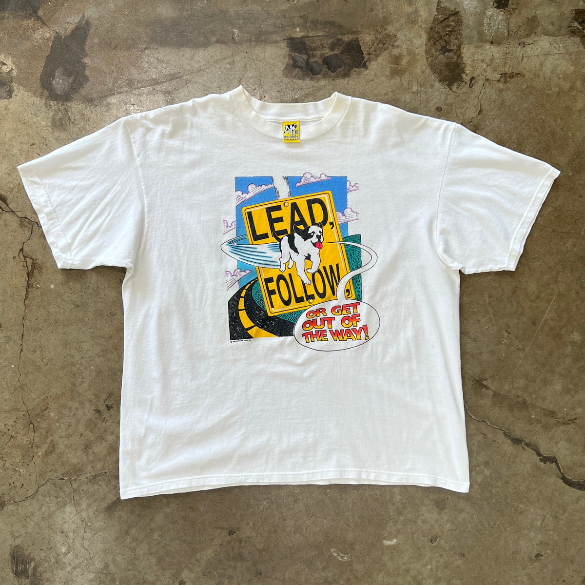 1994 Big Dogs Lead Follow Out of the Way Tee