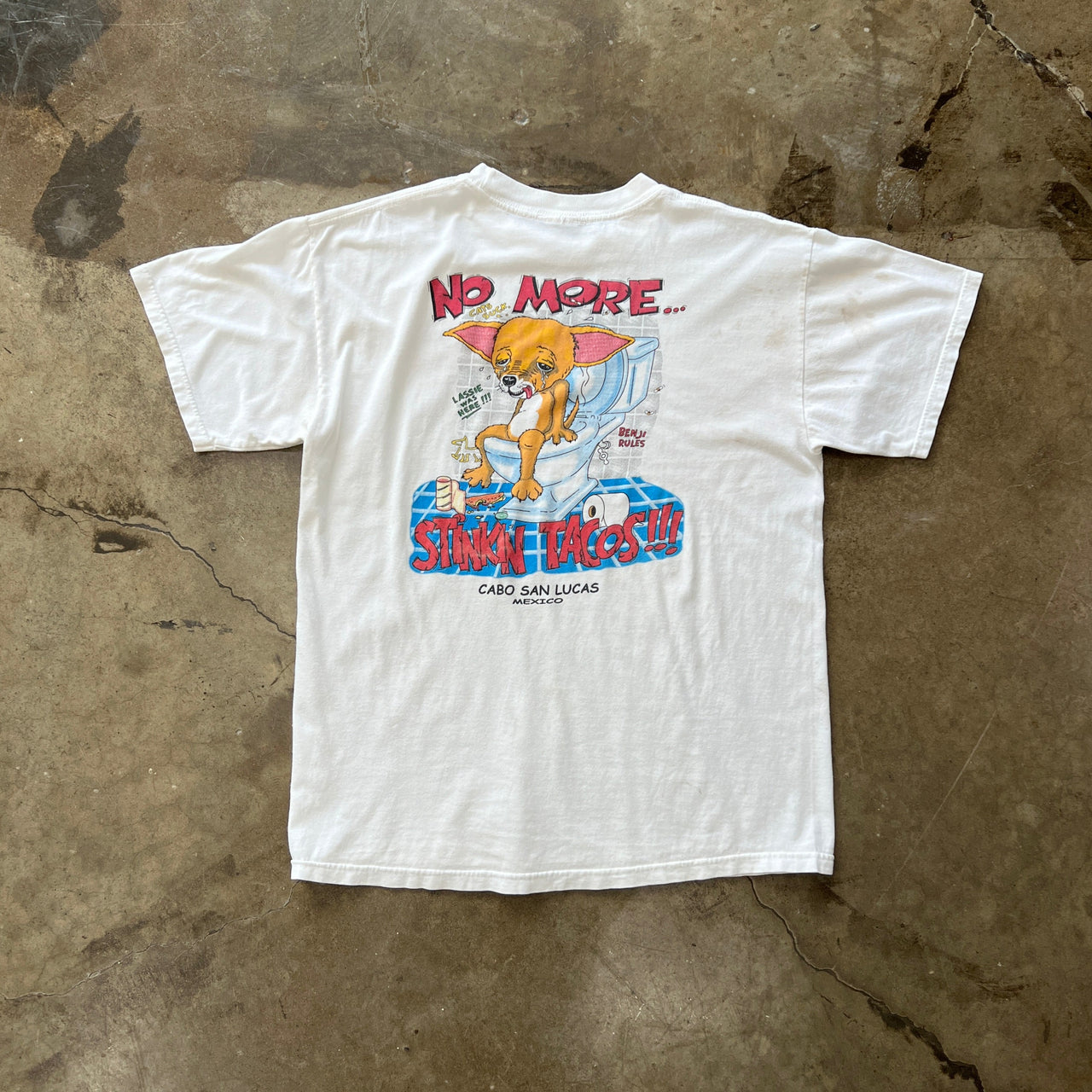 No More Stinkin Tacos Chihuahua Cabo Mexico Tee