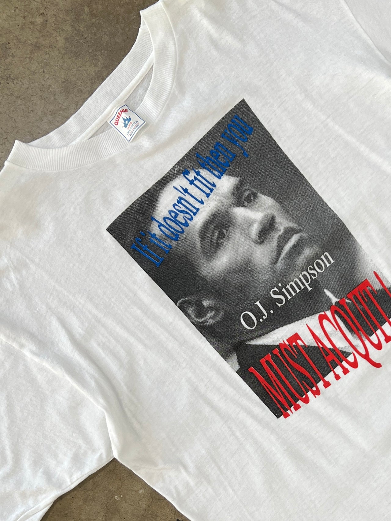 OJ Simpson Glove Doesn't Fit then you Must Acquit Trail Not Guilty Tee