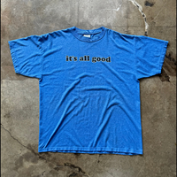 Vintage It's All Good Tee XL